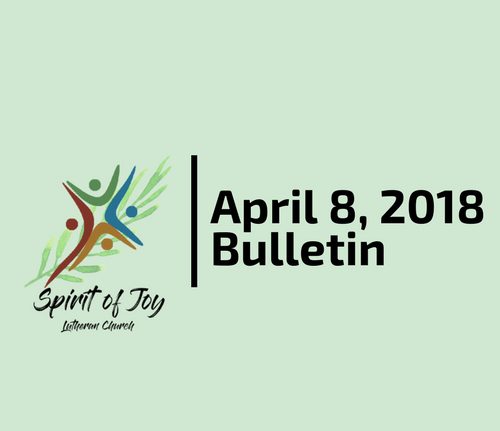 April 8, 2018 Bulletin