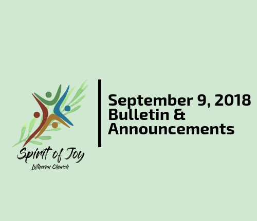 September 9, 2018 Bulletin & Announcements